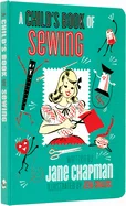 A Child's Book of Sewing